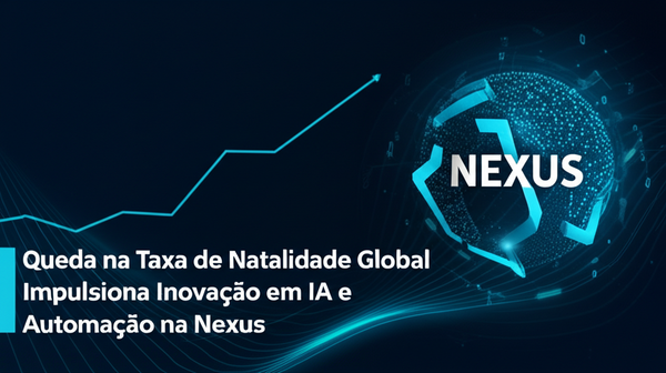 Queda na Taxa de Natalidade Global Impulsiona Inovação em IA e Automação na Nexus