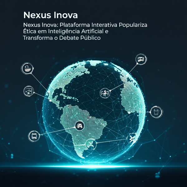 Nexus Inova: Plataforma Interativa Populariza Ética em Inteligência Artificial e Transforma o Debate Público
